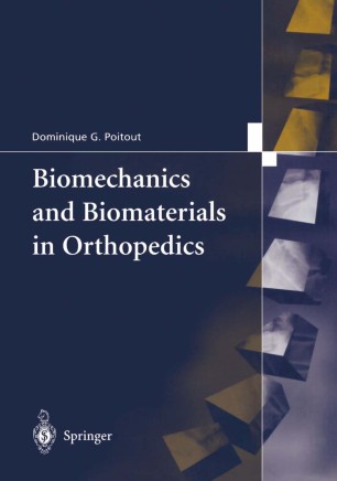 Biomechanics And Biomaterials In Orthopedics Springerlink