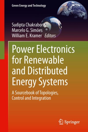 Power Electronics for Renewable and Distributed Energy Systems |  SpringerLink