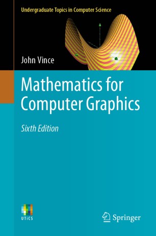 Mathematics for Computer Graphics - University of Edinburgh