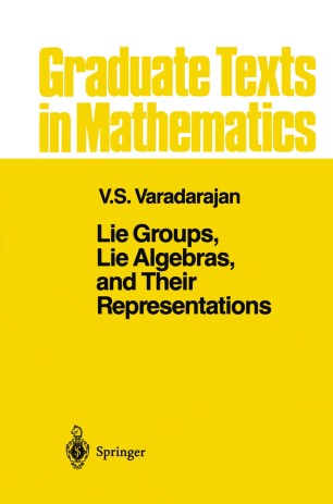 Lie Groups Lie Algebras And Their Representations Springerlink