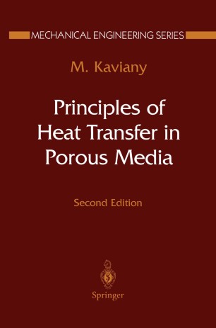 Principles Of Heat Transfer In Porous Media Springerlink