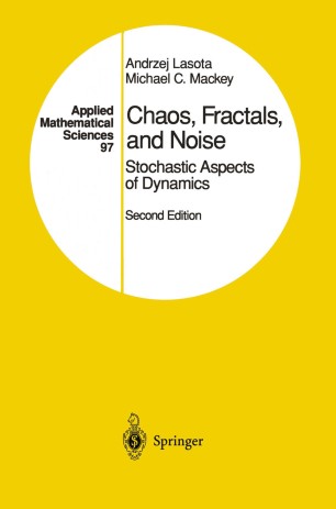 Chaos Fractals And Noise Springerlink