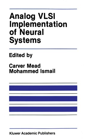 Analog Vlsi Implementation Of Neural Systems Springerlink
