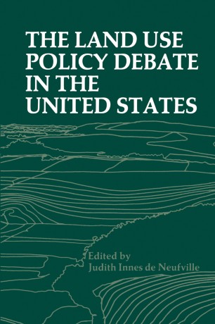 The Land Use Policy Debate In The United States Springerlink