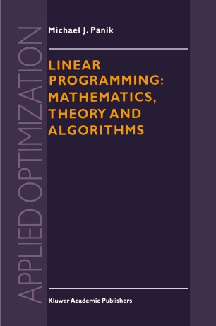 Linear Programming: Mathematics, Theory and Algorithms | SpringerLink