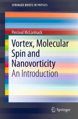 Vortex Molecular Spin And Nanovorticity Springerlink