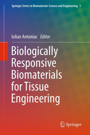 Biologically Responsive Biomaterials For Tissue
