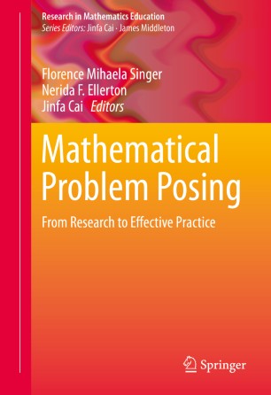Mathematical Problem Posing | Springerlink