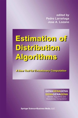 Estimation Of Distribution Algorithms Springerlink