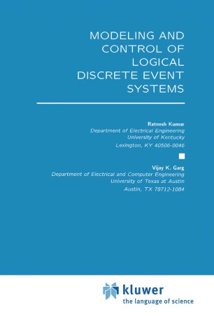 Modeling And Control Of Logical Discrete Event Systems