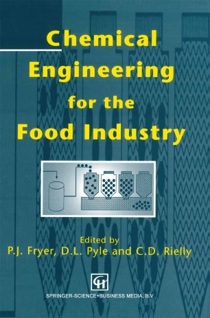 Chemical Engineering For The Food Industry Springerlink