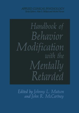 Handbook of Behavior Modification with the Mentally Retarded | SpringerLink