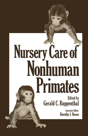 Nursery Care Of Nonhuman Primates Springerlink