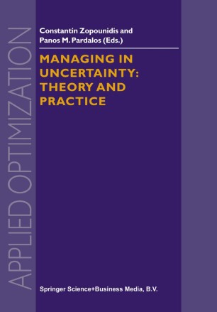 Managing In Uncertainty Theory And Practice Springerlink
