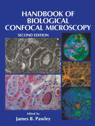 Handbook Of Biological Confocal Microscopy Springerlink