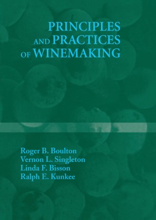 Principles and Practices of Winemaking : 