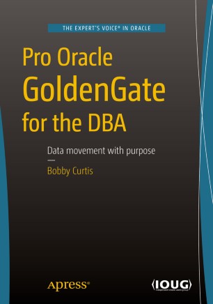 Pro Oracle Goldengate For The Dba Springerlink