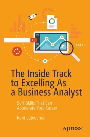 The Inside Track To Excelling As A Business Analyst Springerlink
