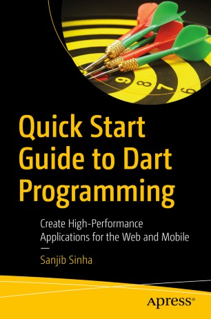 Quick Start Guide to Dart Programming | SpringerLink