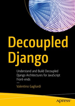 Decoupled Django | SpringerLink