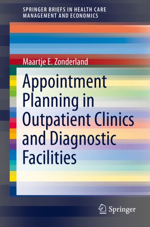 Appointment Planning In Outpatient Clinics And Diagnostic