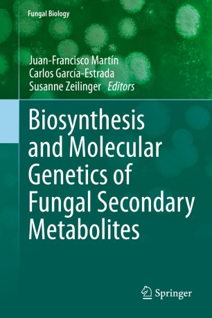 Biosynthesis And Molecular Genetics Of Fungal Secondary