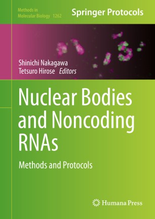 Nuclear Bodies And Noncoding RNAs Methods And Protocols Methods In
Molecular Biology