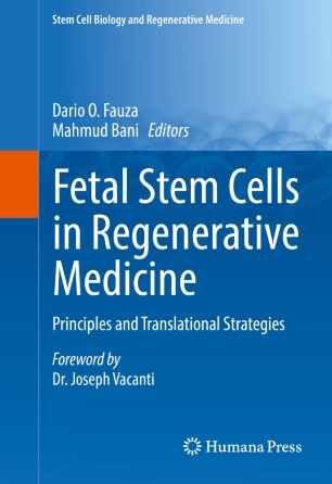 Fetal Stem Cells In Regenerative Medicine Springerlink