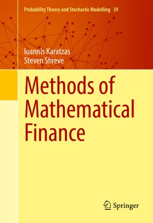 Methods of Mathematical Finance | SpringerLink Methods of Mathematical Finance | SpringerLink