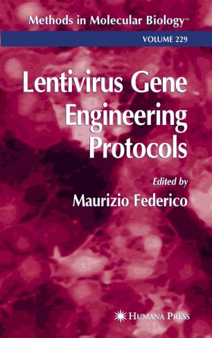 Lentivirus Gene Engineering Protocols Springerlink