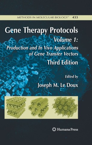 Gene Therapy Protocols Volume 1 Production And In Vivo Applications Of
Gene Transfer Vectors Methods In Molecular