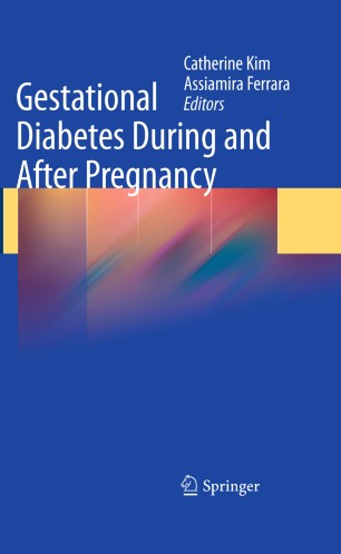 Gestational Diabetes During and After Pregnancy | SpringerLink