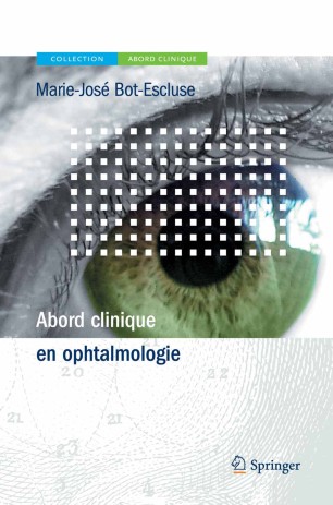 Abord Clinique En Ophtalmologie Springerlink