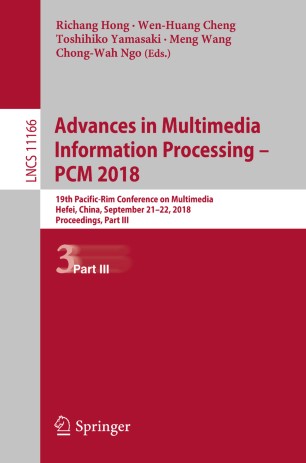 Advances In Multimedia Information Processing Pcm 2018 - 