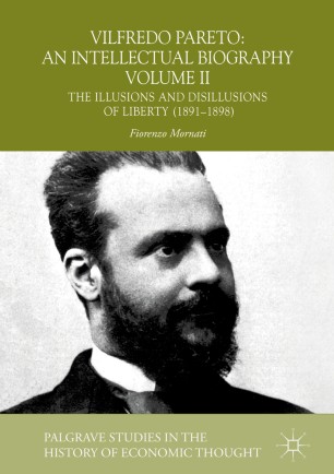 Vilfredo Pareto An Intellectual Biography Volume Ii - 