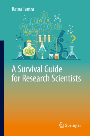 A Survival Guide For Research Scientists Springerlink