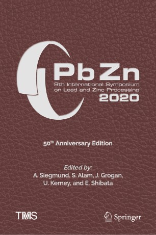 Pbzn 9th International Symposium On Lead And Zinc Processing Springerlink