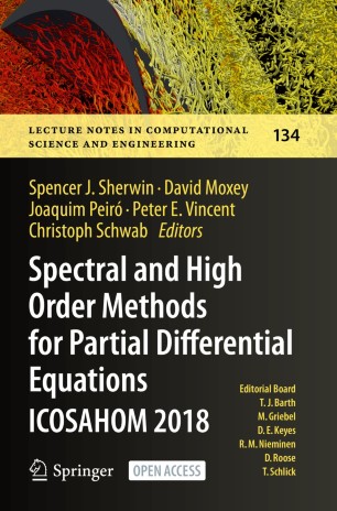 Spectral And High Order Methods For Partial Differential Equations Icosahom 2018 Springerlink