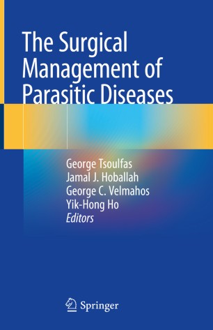 The Surgical Management of Parasitic Diseases | SpringerLink