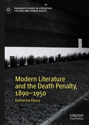Modern Literature and the Death Penalty, 1890-1950 | SpringerLink