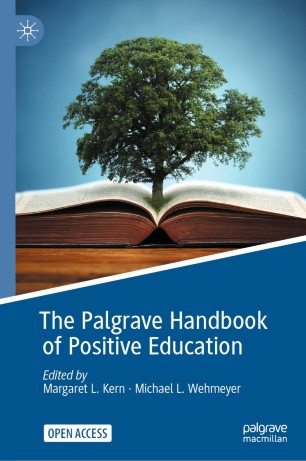 The Palgrave Handbook Of Positive Education Springerlink