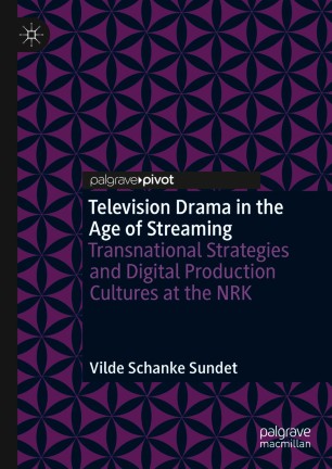 Front cover of Television Drama in the Age of Streaming