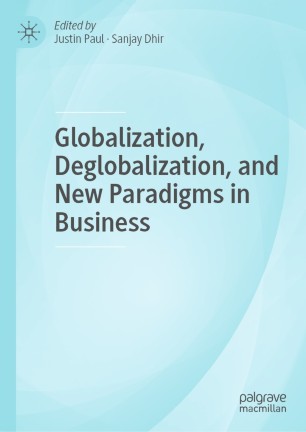 Front cover of Globalization, Deglobalization, and New Paradigms in Business
