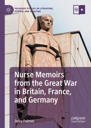 Front cover of Nurse Memoirs from the Great War in Britain, France, and Germany