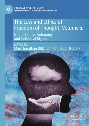 The Law and Ethics of Freedom of Thought, Volume 1 | SpringerLink