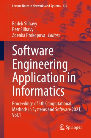Software Engineering Application in Informatics - Proceedings of 5th Computational Methods in Systems and Software 2021, Vol.1