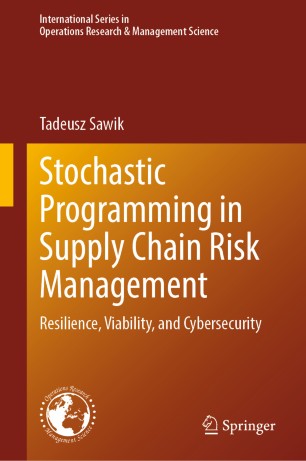 Stochastic Programming in Supply Chain Risk Management : Resilience ...