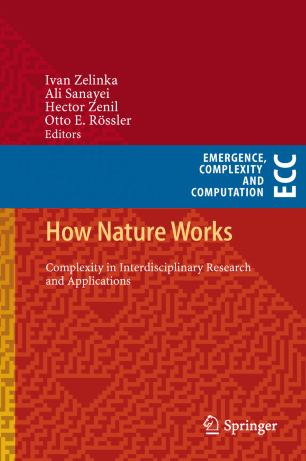 Cover of How Nature Works: Complexity in Interdisciplinary Research and Applications