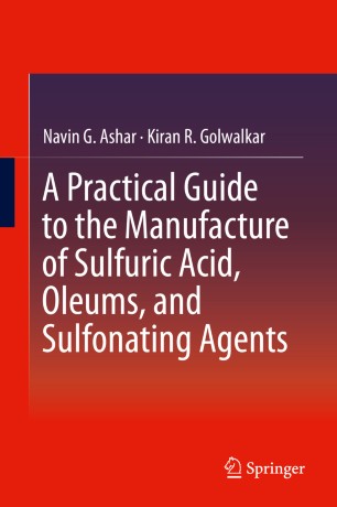 A Practical Guide To The Manufacture Of Sulfuric Acid