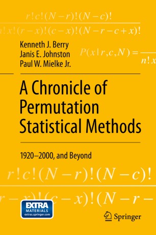 A Chronicle Of Permutation Statistical Methods Springerlink